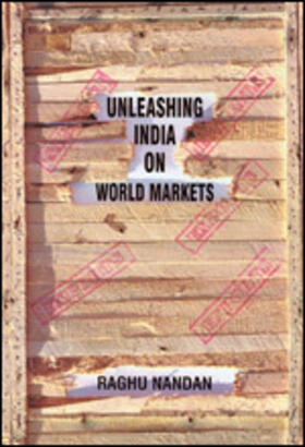 Unleashing India on World Markets