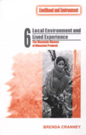 Local Environment and Lived Experience: The Mountain Women of Himachal Pradesh