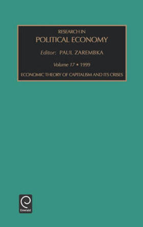 Economic Theory of Capitalism and Its Crises