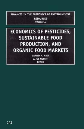 Economics of Pesticides, Sustainable Food Production, and Organic Food Markets