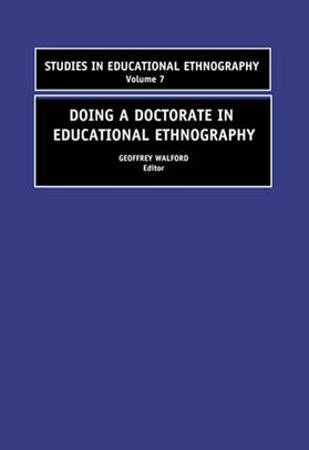 Doing a Doctorate in Educational Ethnography