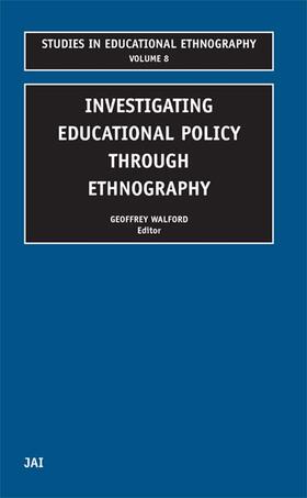 Investigating Educational Policy Through Ethnography