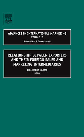 Relationship Between Exporters and Their Foreign Sales and Marketing Intermediaries