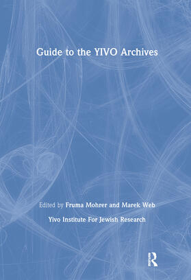 Guide to the YIVO Archives