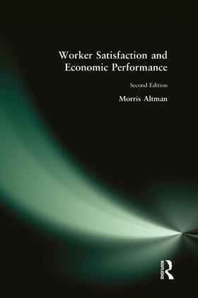 Worker Satisfaction and Economic Performance