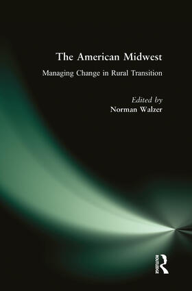 The American Midwest: Managing Change in Rural Transition