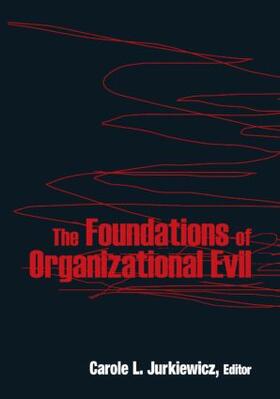 The Foundations of Organizational Evil