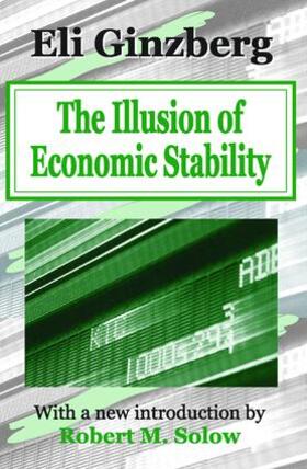 The Illusion of Economic Stability