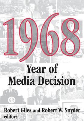 1968: Year of Media Decision