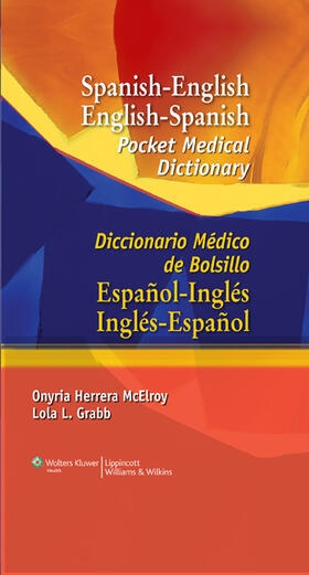 Spanish-English English-Spanish Pocket Medical Dictionary/Diccionario Medico de Bolsillo Espanol-Ingles Ingles-Espanol