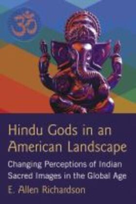 Hindu Gods in an American Landscape