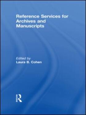 Reference Services for Archives and Manuscripts