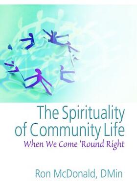 The Spirituality of Community Life