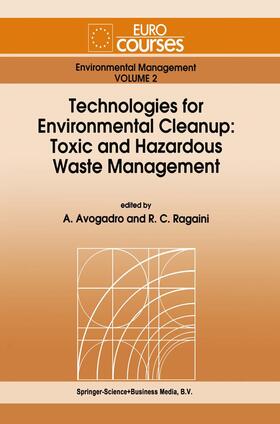 Technologies for Environmental Cleanup: Toxic and Hazardous Waste Management