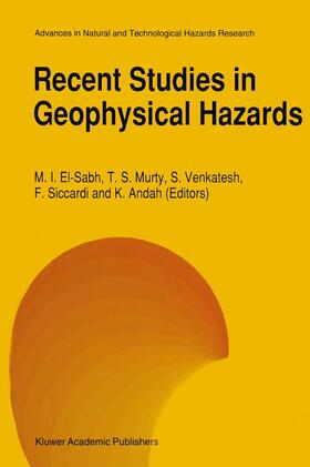 Recent Studies in Geophysical Hazards