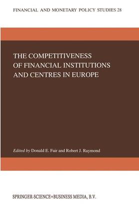 The Competitiveness of Financial Institutions and Centres in Europe