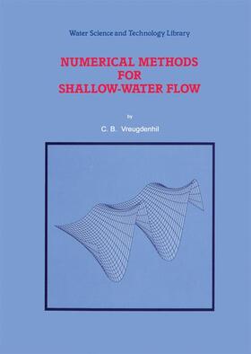 Numerical Methods for Shallow-Water Flow