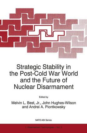 Strategic Stability in the Post-Cold War World and the Future of Nuclear Disarmament