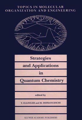 Strategies and Applications in Quantum Chemistry