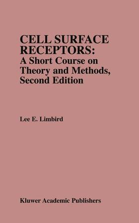 Cell Surface Receptors: A Short Course on Theory and Methods