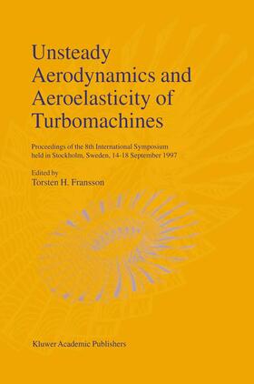 Unsteady Aerodynamics and Aeroelasticity of Turbomachines