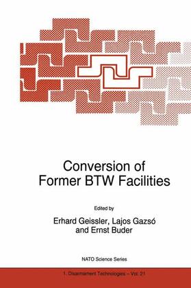 Conversion of Former BTW Facilities