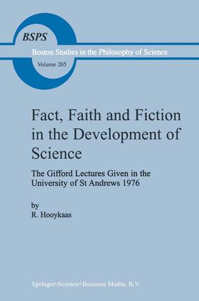 Fact, Faith and Fiction in the Development of Science