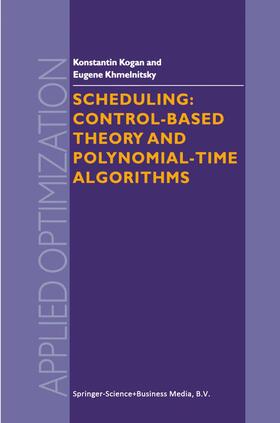 Scheduling: Control-Based Theory and Polynomial-Time Algorithms