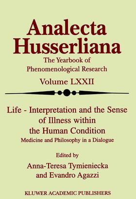 Life Interpretation and the Sense of Illness within the Human Condition