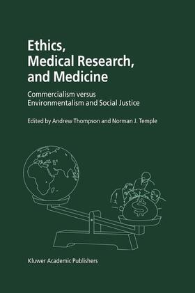 Ethics, Medical Research, and Medicine