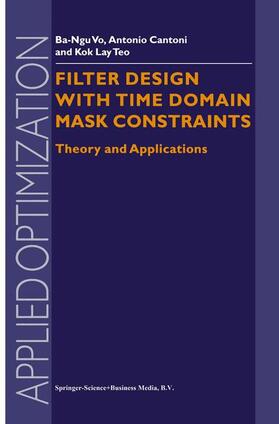 Filter Design with Time Domain Mask Constraints: Theory and Applications