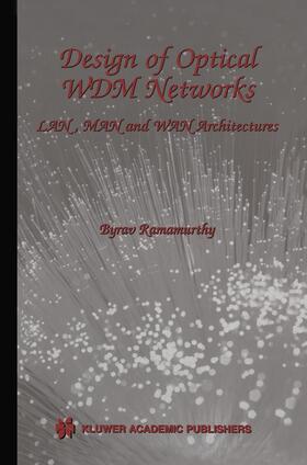 Design of Optical Wdm Networks