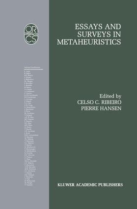 Essays and Surveys in Metaheuristics