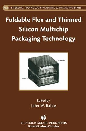 Foldable Flex and Thinned Silicon Multichip Packaging Technology