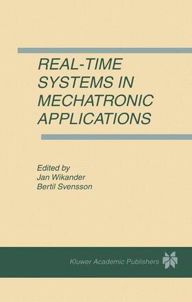 Real-Time Systems in Mechatronic Applications