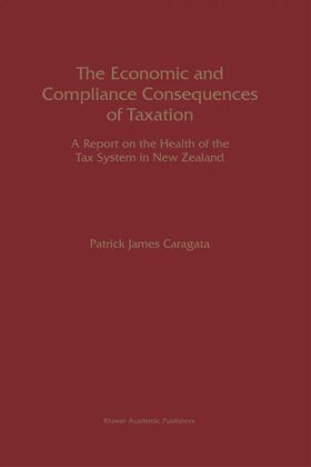The Economic and Compliance Consequences of Taxation