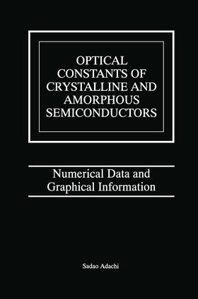 Optical Constants of Crystalline and Amorphous Semiconductors