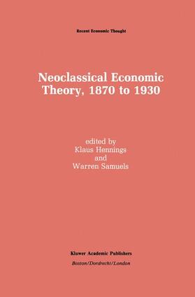 Neoclassical Economic Theory, 1870 to 1930