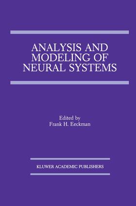 Analysis and Modeling of Neural Systems