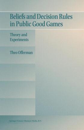 Beliefs and Decision Rules in Public Good Games