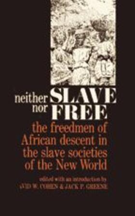 Neither Slave Nor Free