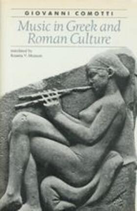 Music in Greek and Roman Culture