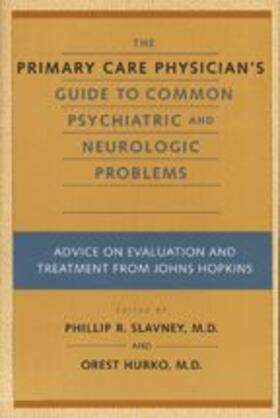 The Primary Care Physician's Guide to Common Psychiatric and Neurologic Problems