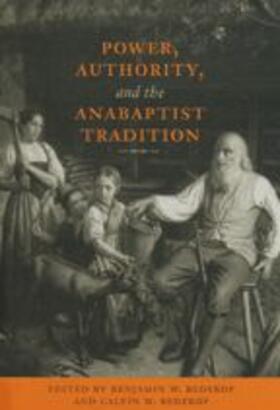 Power, Authority, and the Anabaptist Tradition