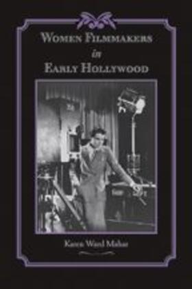 Women Filmmakers in Early Hollywood