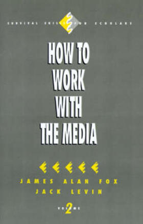 How to Work with the Media