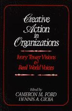 Creative Action in Organizations