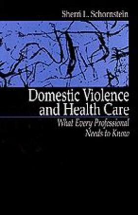 Domestic Violence and Health Care