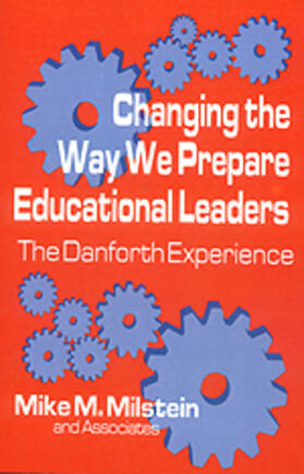 Changing the Way We Prepare Educational Leaders