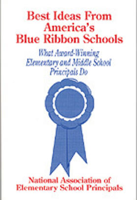 Best Ideas from America's Blue Ribbon Schools